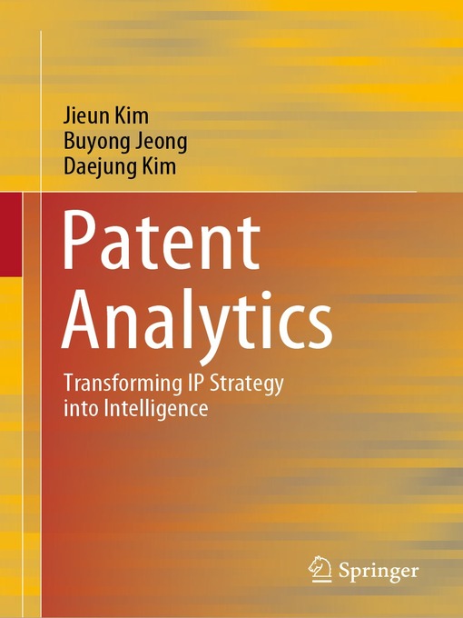 Title details for Patent Analytics by Jieun Kim - Available